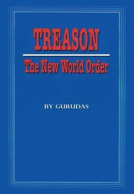 Trădare: Noua ordine mondială - Treason: The New World Order