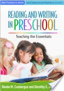 Cititul și scrisul în învățământul preșcolar: Predarea elementelor esențiale - Reading and Writing in Preschool: Teaching the Essentials