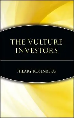 Investitorii vulturi - The Vulture Investors