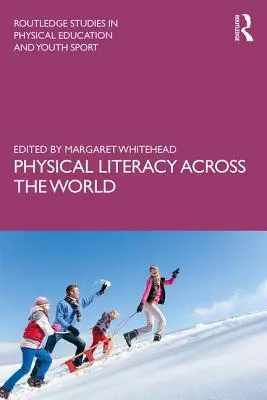 Educație fizică în întreaga lume - Physical Literacy Across the World