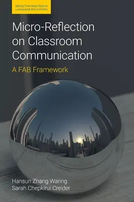 Micro-Reflecție asupra comunicării la clasă: Un cadru FAB - Micro-Reflection on Classroom Communication: A FAB Framework