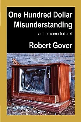 O neînțelegere de o sută de dolari: Text corectat de autor - One Hundred Dollar Misunderstanding: Author Corrected Text