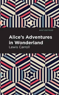 Aventurile lui Alice în Țara Minunilor - Alice's Adventures in Wonderland