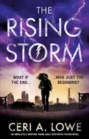 The Rising Storm: Un roman de ficțiune distopică absolut captivant pentru tinerii adulți - The Rising Storm: An Absolutely Gripping Young Adult Dystopian Fiction Novel