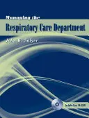 Gestionarea departamentului de îngrijiri respiratorii - Managing the Respiratory Care Department