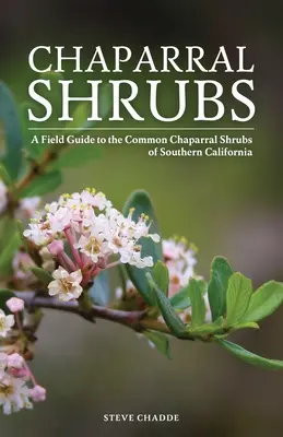 Arbuști Chaparral - Chaparral Shrubs
