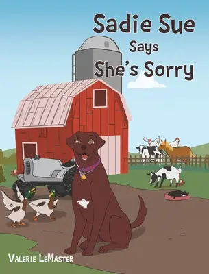 Sadie Sue spune că îi pare rău - Sadie Sue Says She's Sorry