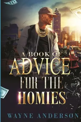 O carte de sfaturi pentru prieteni - A Book of Advice for The Homies