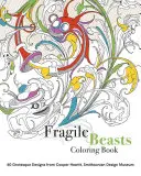Fragile Beasts Carte de colorat - Fragile Beasts Coloring Book
