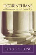 2 Corinteni: Un manual privind textul grecesc - 2 Corinthians: A Handbook on the Greek Text