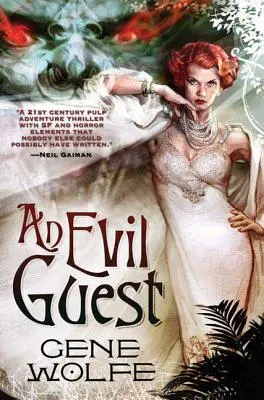 Un oaspete rău - An Evil Guest