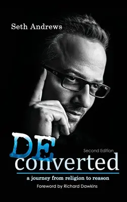Deconvertit: O călătorie de la religie la rațiune - Deconverted: A Journey from Religion to Reason