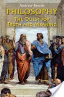 Filosofie: Căutarea adevărului și a sensului - Philosophy: The Quest for Truth and Meaning