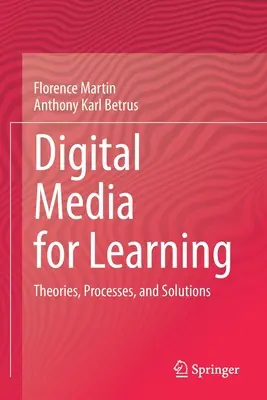 Media digitală pentru învățare: Teorii, procese și soluții - Digital Media for Learning: Theories, Processes, and Solutions