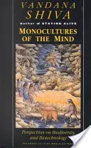 Monoculturi ale minții: Perspective asupra biodiversității și biotehnologiei - Monocultures of the Mind: Perspectives on Biodiversity and Biotechnology