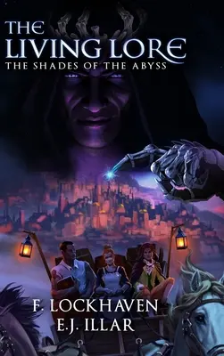 The Living Lore: Umbrele Abisului - The Living Lore: The Shades of the Abyss
