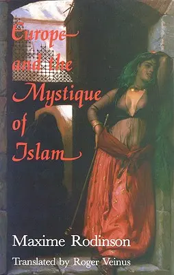 Europa și mistica islamului - Europe and the Mystique of Islam
