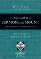 O privire mai profundă la Predica de pe Munte: Trăind calea lui Isus - A Deeper Look at the Sermon on the Mount: Living Out the Way of Jesus