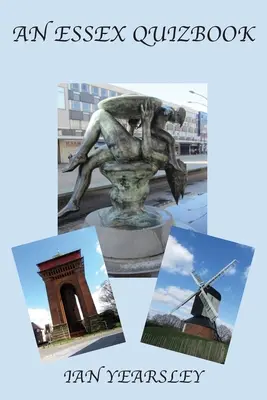 O carte de teste Essex - An Essex Quiz Book