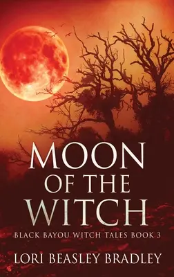 Luna vrăjitoarei - Moon Of The Witch