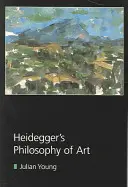 Filosofia artei a lui Heidegger - Heidegger's Philosophy of Art