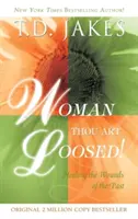 Femeie, tu ești dezlegată Revizuită - Woman Thou Art Loosed Revised