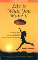 Viața este ceea ce faci tu din ea - Life is what you make it