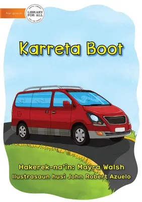 Mașina mare - Karreta Boot - Big Car - Karreta Boot