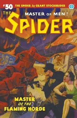 The Spider #50: Stăpânul Hoardei Înflăcărate - The Spider #50: Master of the Flaming Horde