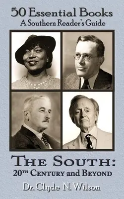 Sudul secolului XX și dincolo de el: 50 de cărți esențiale - The South 20th Century and Beyond: 50 Essential Books