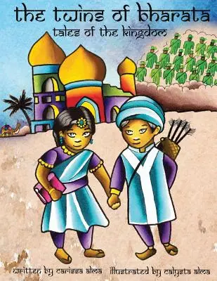 Gemenii lui Bharata: Povești ale regatului - The Twins of Bharata: Tales of the Kingdom