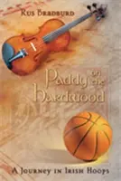 Paddy on the Hardwood: O călătorie în cercurile irlandeze - Paddy on the Hardwood: A Journey in Irish Hoops