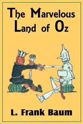 Țara minunată a lui Oz - The Marvelous Land of Oz