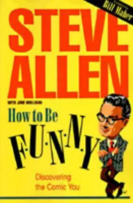 Cum să fii amuzant - How to Be Funny
