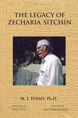 Moștenirea lui Zecharia Sitchin: Schimbarea paradigmei - The Legacy of Zecharia Sitchin: The Shifting Paradigm