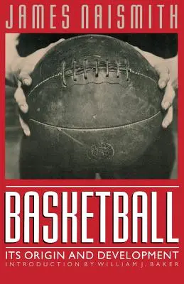 Baschetul: Originea și dezvoltarea sa - Basketball: Its Origin and Development