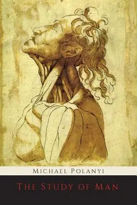 Studiul omului (The Study of Man) - The Study of Man