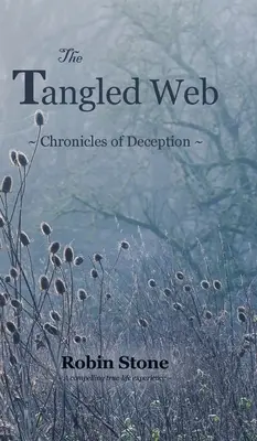 The Tangled Web: Cronicile înșelăciunii - The Tangled Web: Chronicles of Deception
