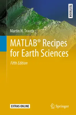 Rețete Matlab(r) pentru științele pământului - Matlab(r) Recipes for Earth Sciences