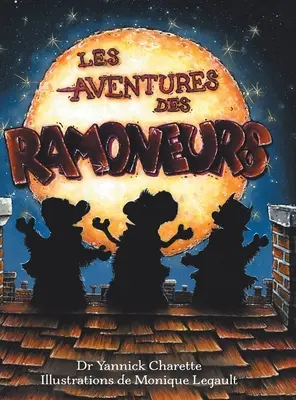 Aventurile Ramonezilor - Les Aventures Des Ramoneurs