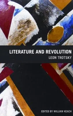 Literatură și revoluție - Literature and Revolution