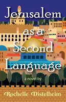 Ierusalimul ca a doua limbă - Jerusalem as a Second Language