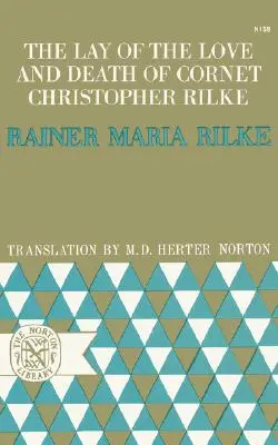 Lay of the Love and Death of Cornet Christopher Rilke - The Lay of the Love and Death of Cornet Christopher Rilke