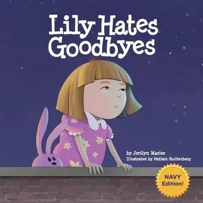Lily urăște despărțirile - Lily Hates Goodbyes