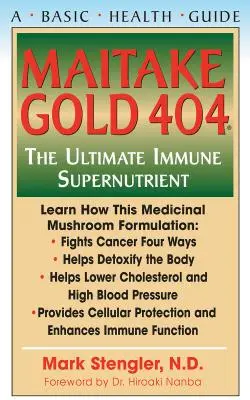 Maitake Gold 404: Suplimentul imunitar suprem - Maitake Gold 404: The Ultimate Immune Supplement