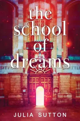 Școala de vise - The School of Dreams