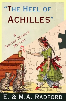 Călcâiul lui Ahile: Un mister din Epoca de Aur - The Heel of Achilles: A Golden Age Mystery