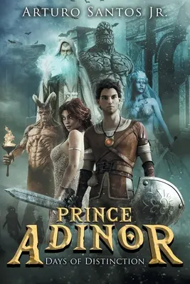 Prințul Adinor: Days of Distinction - Prince Adinor: Days of Distinction