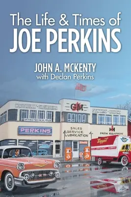 Viața și epoca lui Joe Perkins - The Life & Times of Joe Perkins