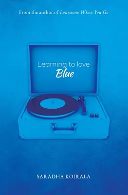 Învățând să iubesc albastrul - Learning to love Blue